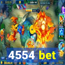 4554 bet